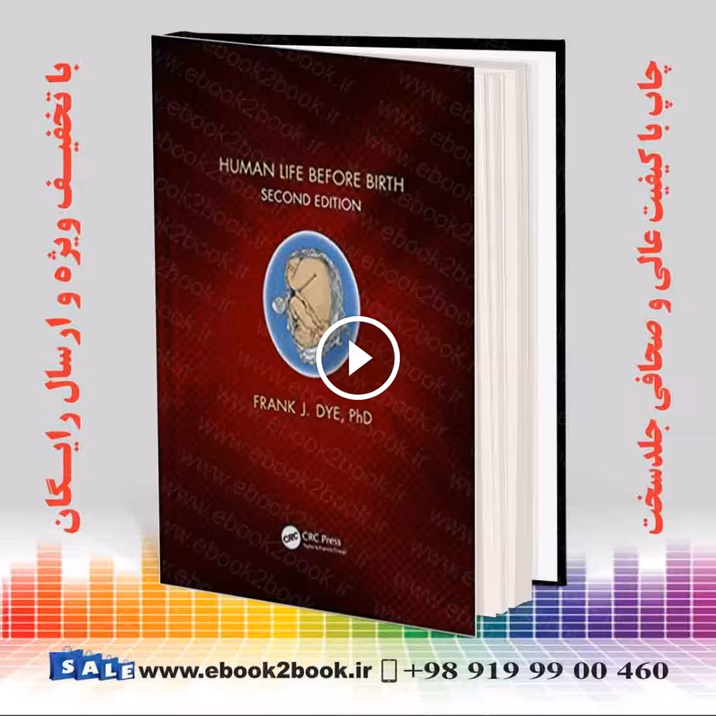 Human Life Before Birth 2nd Edition