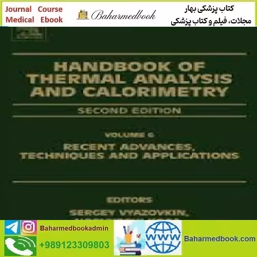 Handbook of Thermal Analysis and Calorimetry Volume 6 2018 T