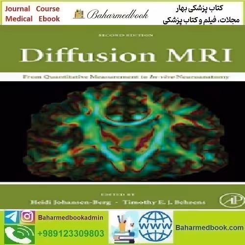 Diffusion MRI From Quantitative Measurement to I