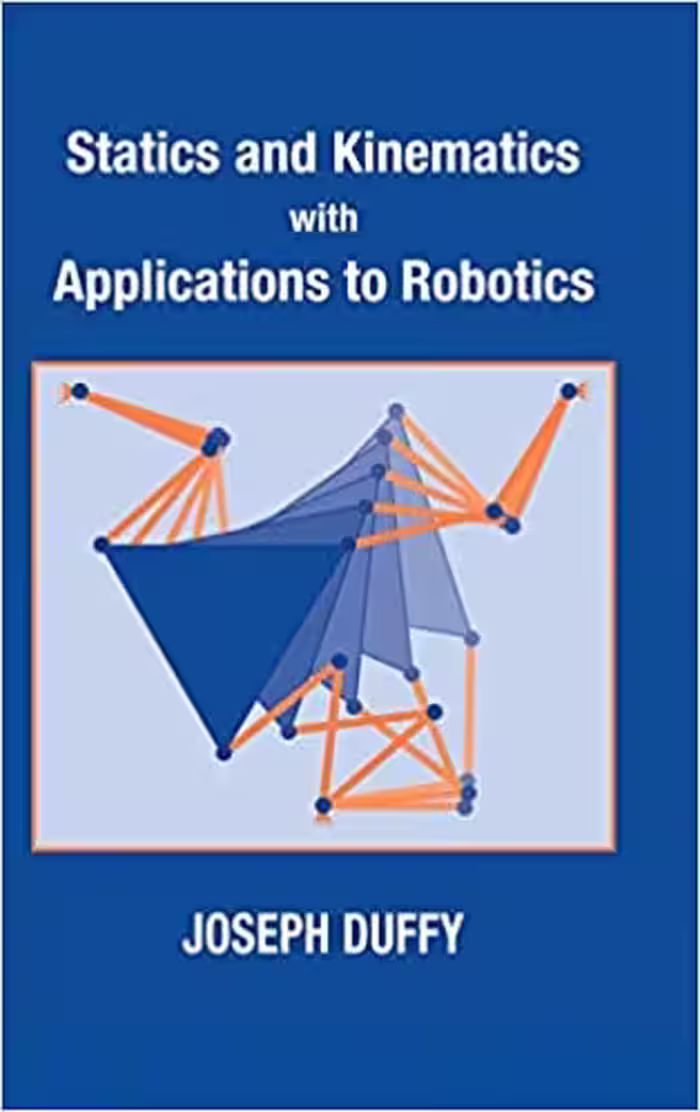 󾕇 دانلود کتاب Statics And Kinematics With Applications To Robotics, 1996 - دانلود کتاب های دانشگاهی