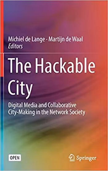 󾕇 دانلود کتاب The Hackable City Digital Media and Collaborative City-Making in the Network Society - دانلود کتاب های دانشگاهی