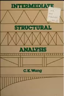 خرید و دانلود نسخه کامل کتاب Intermediate structural analysis BY Wang - Pdf