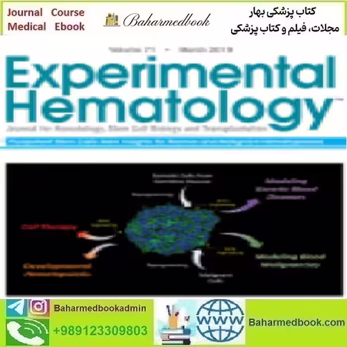 Experimental Hematology Volume 71 2019 TRUE PDF price 4€ - کتاب پزشکی بهار