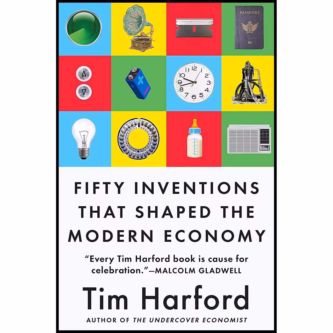 کتاب زبان اصلی Fifty Inventions That Shaped the Modern Economy اثر Tim Harford