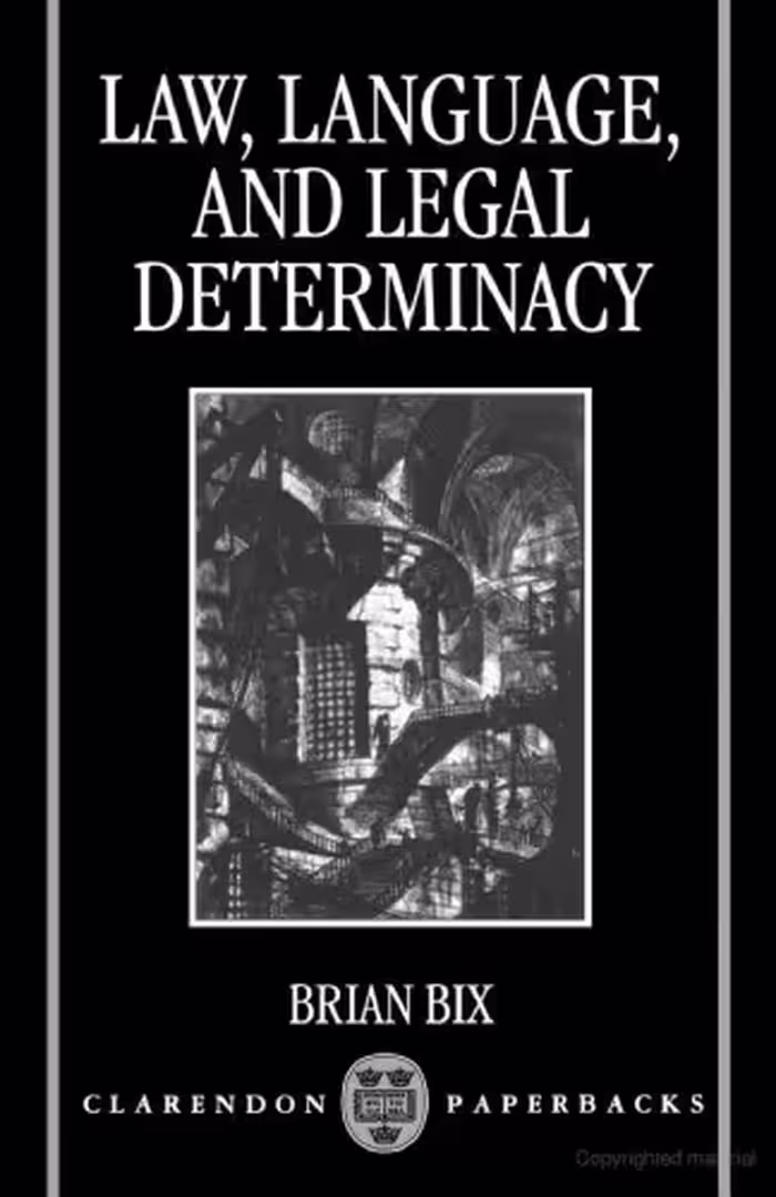 خرید و دانلود نسخه کامل کتاب Law, Language, and Legal Determinacy (Clarendon Paperbacks)