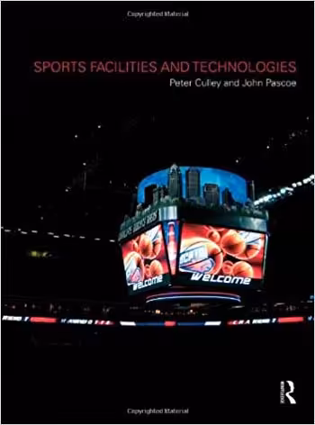 󾕇 دانلود کتاب Sports Facilities and Technologies - دانلود کتاب های دانشگاهی