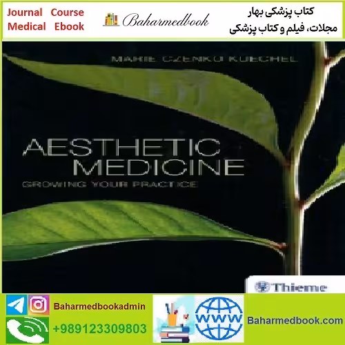 Aesthetic Medicine TRUE PDF price 1€ - کتاب پزشکی بهار