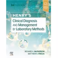 کتاب Henrys Clinical Diagnosis and Management by Laboratory Methods اثر Richard Mcpherson انتشارات الزویر