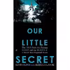 کتاب Our Little Secret اثر Kevin Flynn and Rebecca Lavoie انتشارات Berkley