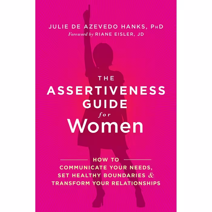 کتاب The Assertiveness Guide for Women اثر جمعی از نویسندگان انتشارات New Harbinger Publications