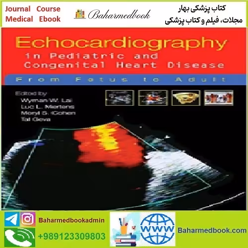 Echocardiography in Pediatric and Congenital Heart Disease From