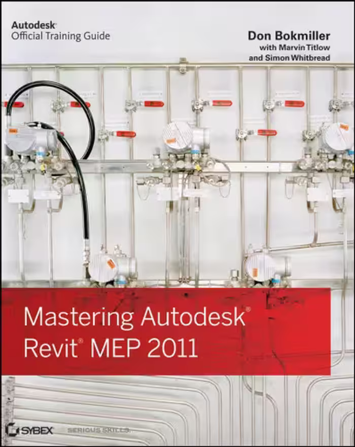خرید و دانلود نسخه کامل کتاب Mastering Autodesk Revit MEP 2011 (Autodesk Official Training Guides)