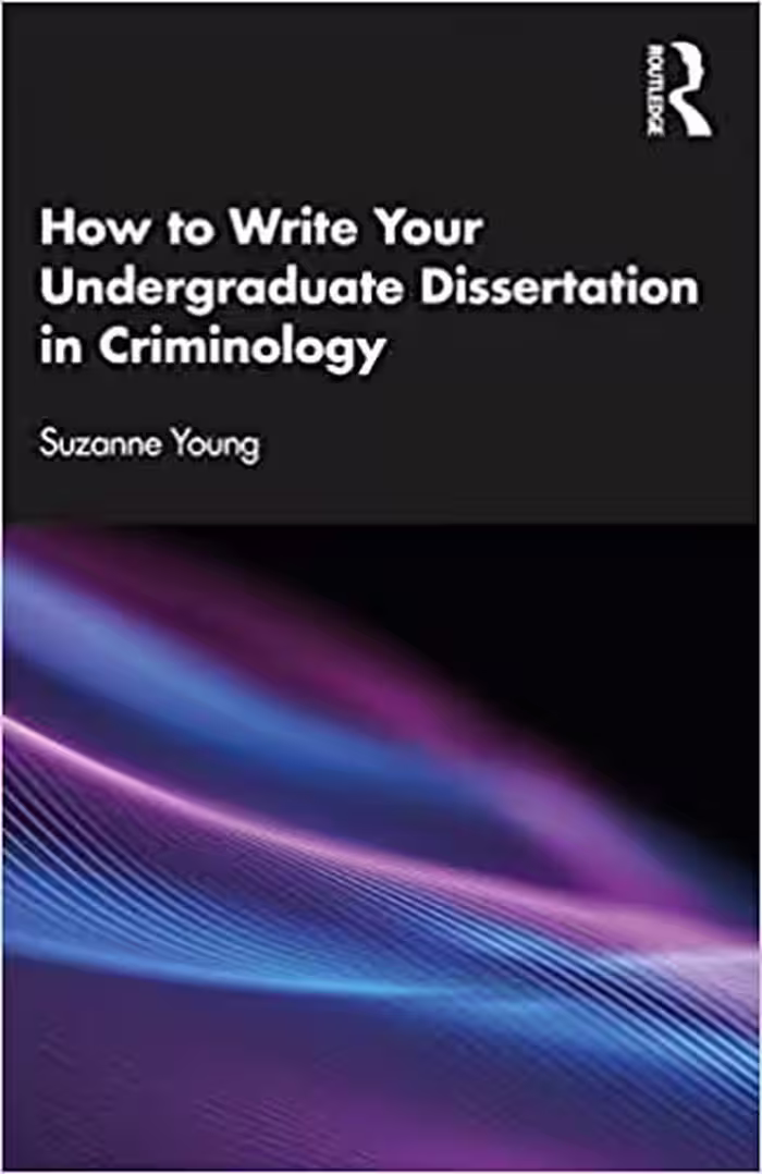 خرید و دانلود نسخه کامل کتاب How to Write Your Undergraduate Dissertation in Criminology [2022] - PDF
