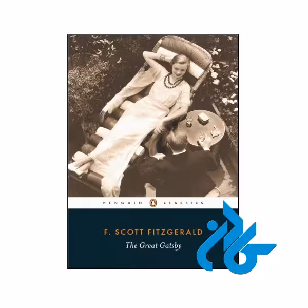 كتاب The Great Gatsby تا 50% تخفیف رمان انگلیسی- فروشگاه اینترنتی کـــادن