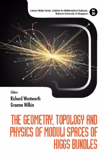 خرید و دانلود نسخه کامل کتاب The geometry, topology and physics of moduli spaces of Higgs bundles