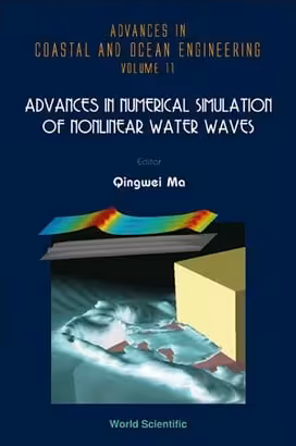 󾕇 Q. Ma, Advances in Numerical Simulation of Nonlinear Water Waves, 2010 - دانلود کتاب های دانشگاهی