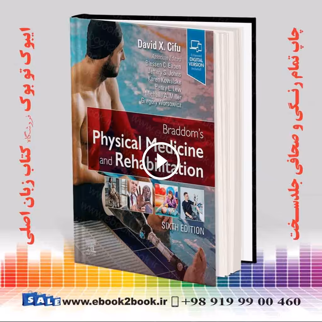 Braddom’s Physical Medicine and Rehabilitation 6th Edition
