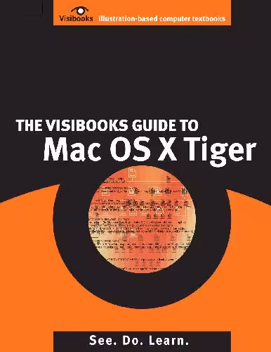 خرید و دانلود نسخه کامل کتاب The Visibooks Guide to Mac OS X Tiger