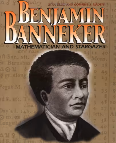 خرید و دانلود نسخه کامل کتاب Benjamin Banneker : Mathematician and Stargazer