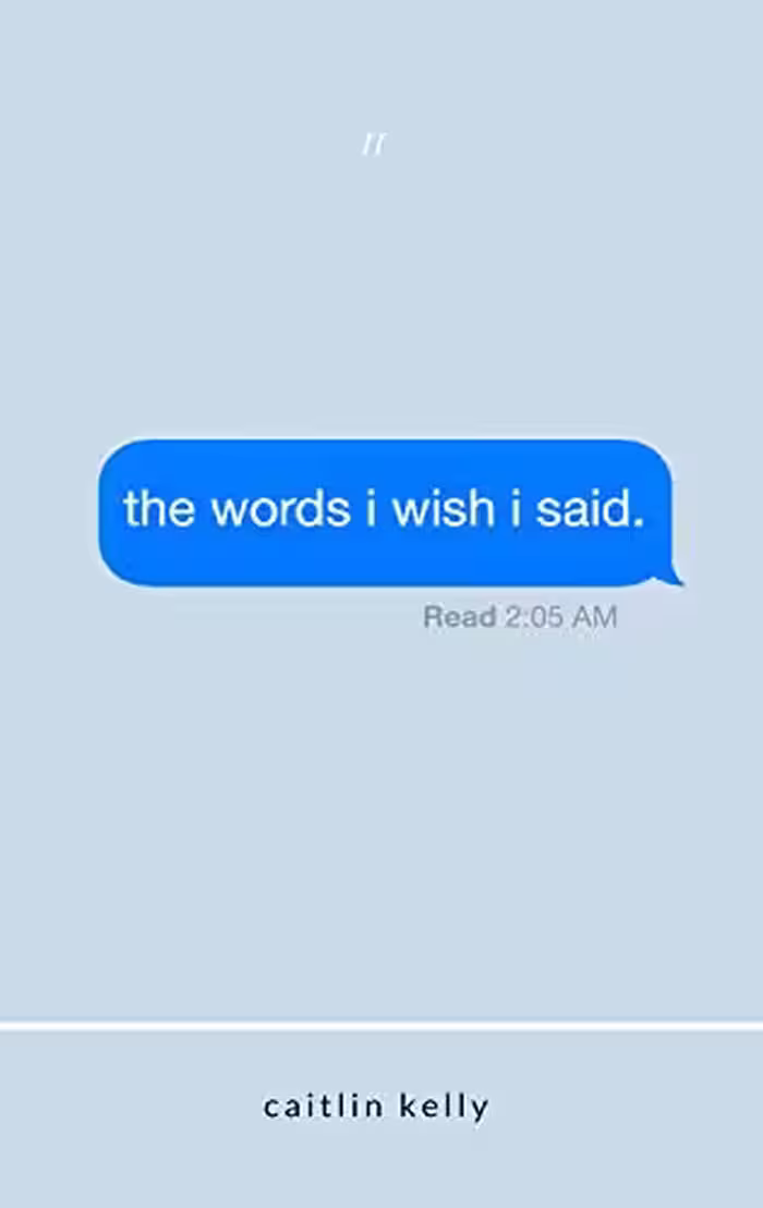 خرید و دانلود نسخه کامل کتاب the words i wish i said: by caitlin kelly -   Pdf