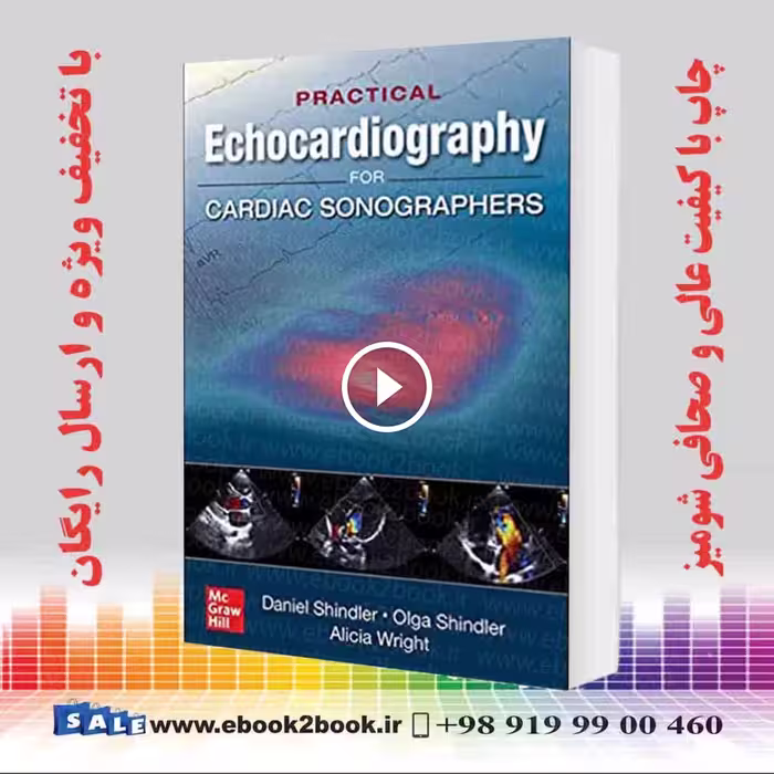 Practical Echocardiography for Cardiac Sonographers