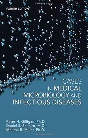 [PDF] دانلود کتاب Cases In Medical Microbiology And Infectious Diseases, 4th ed, 2014