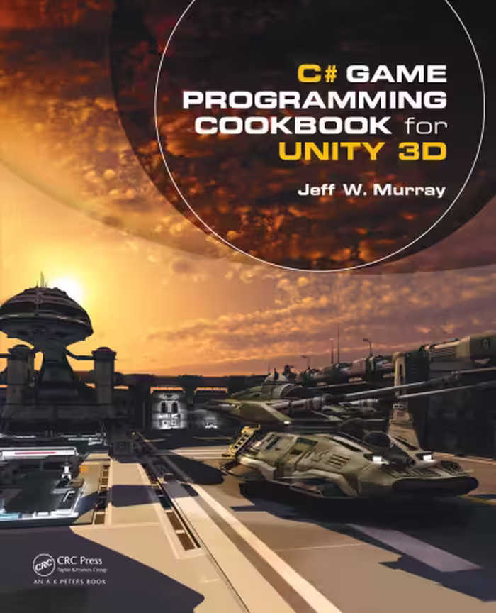 خرید و دانلود نسخه کامل کتاب C# Game Programming Cookbook for Unity 3D