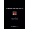 کتاب The Assertiveness Workbook اثر Randy J. Paterson انتشارات New Harbinger Publications