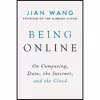 کتاب Being Online اثر Jian Wang AND Jack Ma انتشارات Arcade
