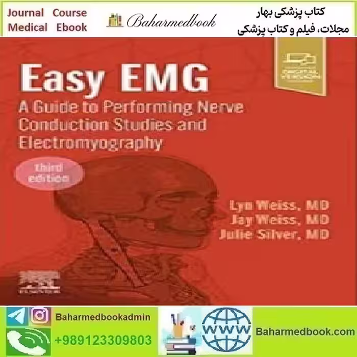 Easy EMG A Guide to Performing Nerve Conduction Studies and