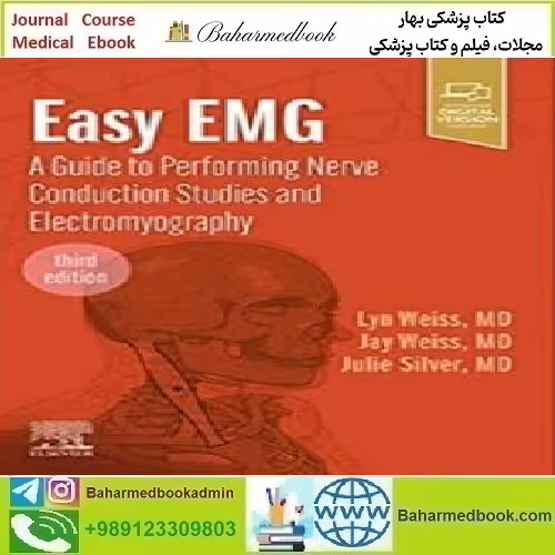 Easy EMG A Guide to Performing Nerve Conduction Studies and