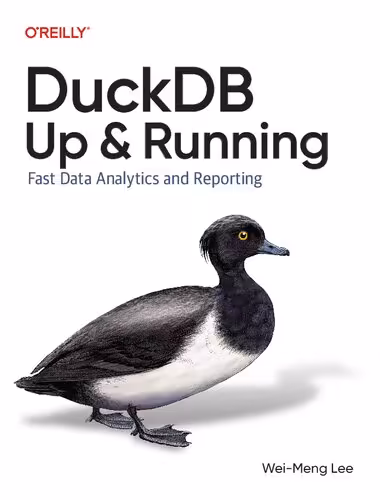 خرید و دانلود نسخه کامل کتاب DuckDB: Up and Running: Fast Data Analytics and Reporting