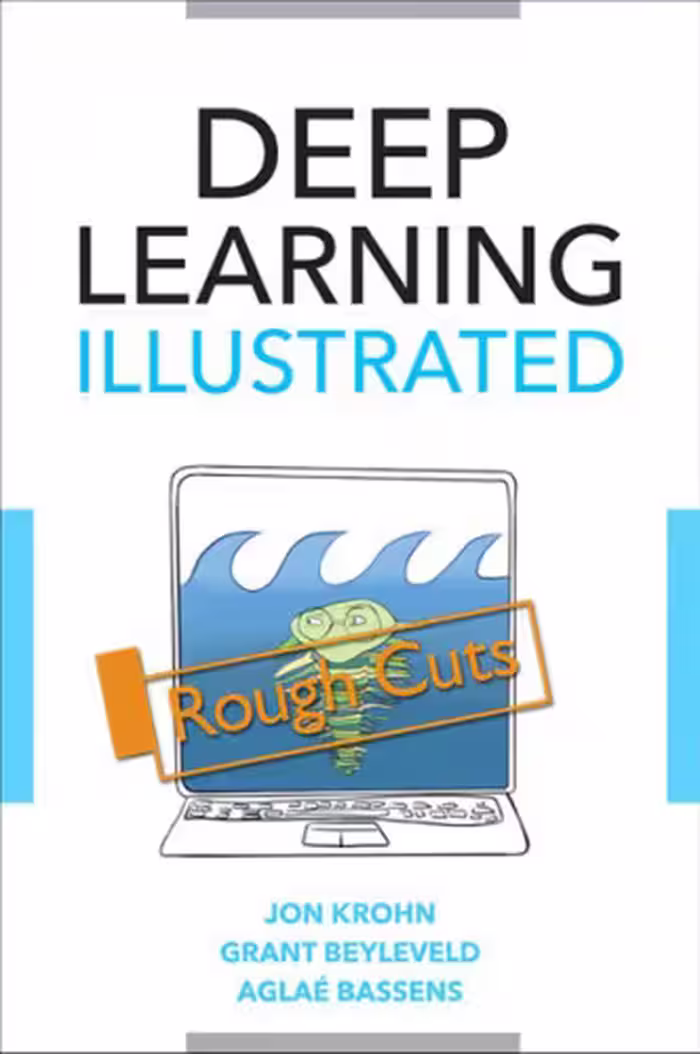 خرید و دانلود نسخه کامل کتاب Deep Learning Illustrated: A Visual, Interactive Guide to Artificial Intelligence