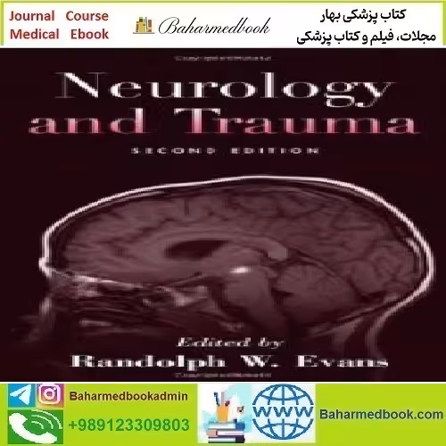Neurology and Trauma 2006 TRUE PDF price 1€ - کتاب پزشکی بهار