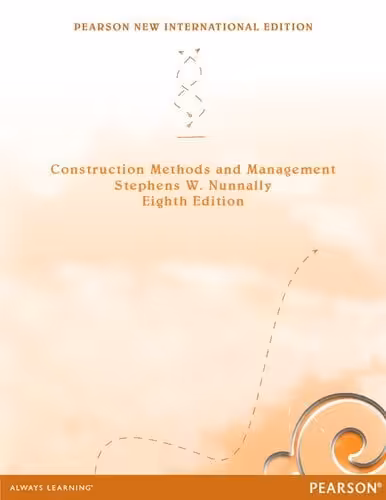 󾕇 دانلود کتاب Construction Methods And Management - Pearson New International Edition, 8th ed, 2013 - دانلود کتاب های دانشگاهی