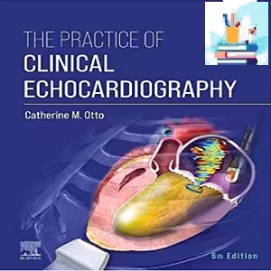 The Practice of Clinical Echocardiography 6th Edition PDF Video at 3€ - کتاب پزشکی بهار