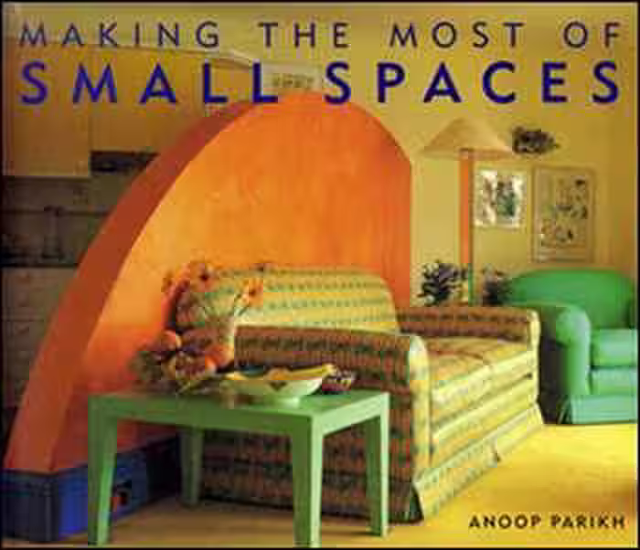 󾕇 دانلود کتاب Making the Most of Small Spaces - دانلود کتاب های دانشگاهی