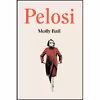 کتاب Pelosi اثر Molly Ball انتشارات Henry Holt and Co.