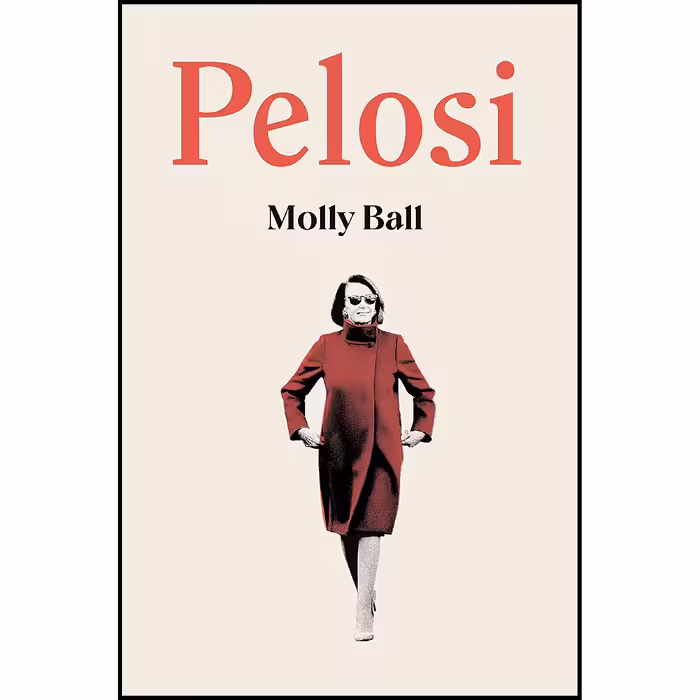 کتاب Pelosi اثر Molly Ball انتشارات Henry Holt and Co.