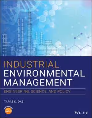 󾕇 دانلود کتاب Industrial Environmental Management - Engineering, Science, And Policy, 2020 - دانلود کتاب های دانشگاهی