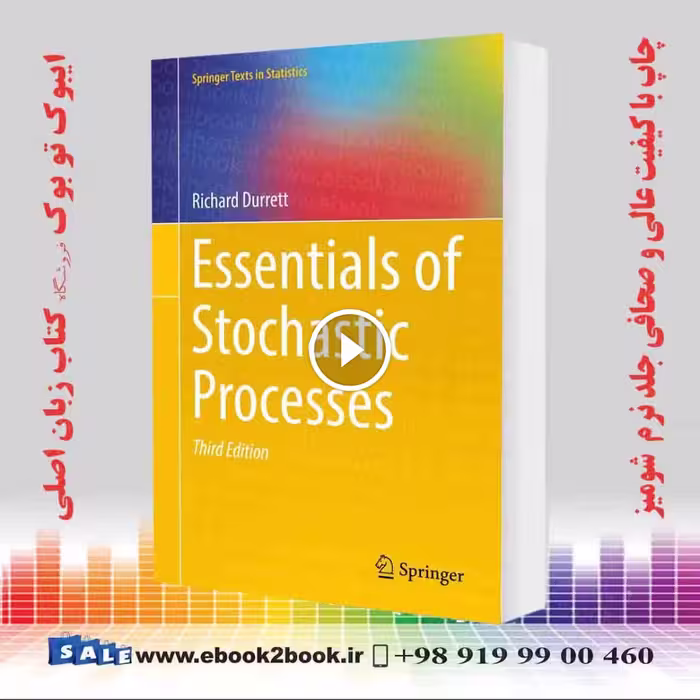 Essentials of Stochastic Processes
