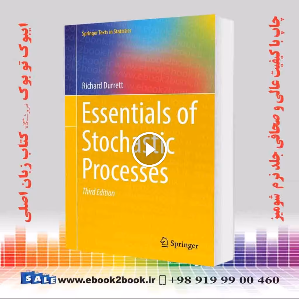 Essentials of Stochastic Processes