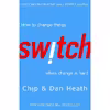 کتاب Switch اثر Chip Heath and Dan Heath انتشارات Random House Business Books