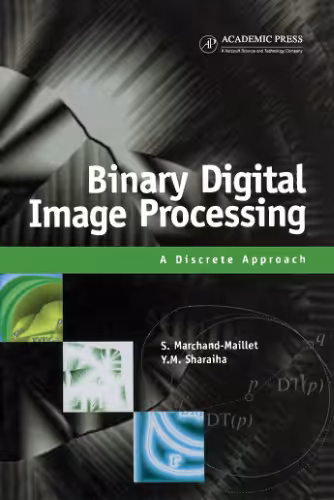 خرید و دانلود نسخه کامل کتاب Binary digital image processing: a discrete approach