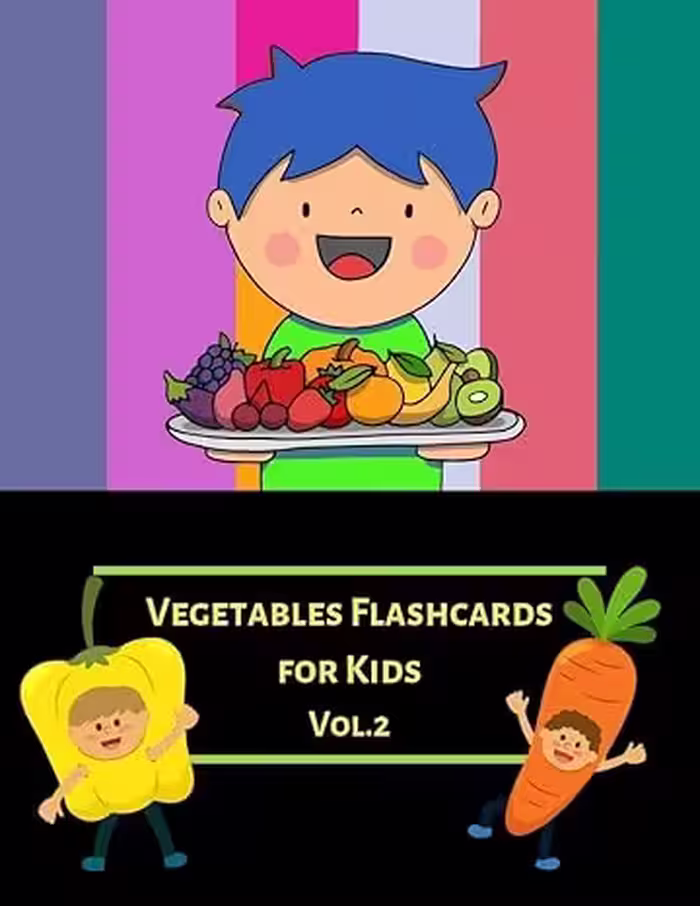 خرید و دانلود نسخه کامل کتاب Vegetables Flash Cards For kids (Vol.2): Flashcards Different Vegetable (Real Picture) for Kid and Preschool to Learning &amp; Skill development -   PDF