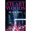 کتاب Black Dog اثر Stuart Woods انتشارات G.P. Putnams Sons