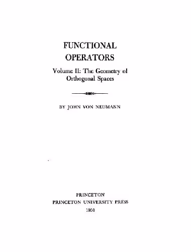 خرید و دانلود نسخه کامل کتاب Functional operators: geometry of orthogonal spaces