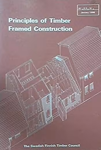 󾕇 دانلود کتاب The Swedish Finnish Timber Council, Principles of Timber Framed Construction, 1988 - دانلود کتاب های دانشگاهی