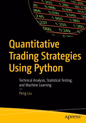 خرید و دانلود نسخه کامل کتاب Quantitative Trading Strategies Using Python : Technical Analysis, Statistical Testing, and Machine Learning