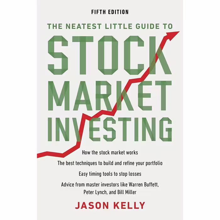 کتاب The Neatest Little Guide to Stock Market Investing اثر Jason Kelly انتشارات Plume